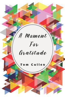 A Moment For Gratitude 1095795643 Book Cover