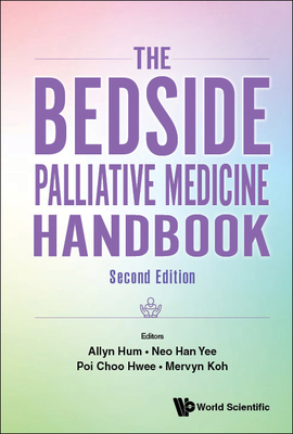 Bedside Palliative Med (2nd Ed) 9811249938 Book Cover
