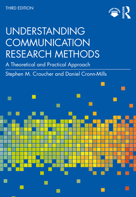Understanding Communication Research Methods: A... 0367623668 Book Cover