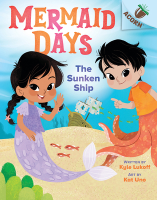 The Sunken Ship: An Acorn Book (Mermaid Days #1) 1338794604 Book Cover