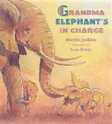 Grandma Elephant's in Charge 0744562996 Book Cover