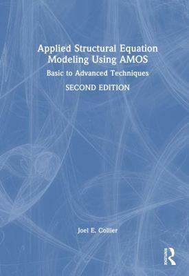 Applied Structural Equation Modeling Using Amos... 1041105436 Book Cover