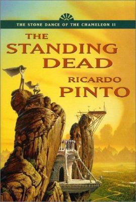 The Standing Dead: Book Two of the Stone Dance ... 0312872097 Book Cover