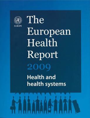 European Health Report 2009: Health and Health ... 9289014156 Book Cover