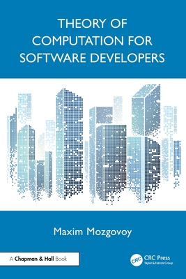 Theory of Computation for Software Developers 1032614803 Book Cover