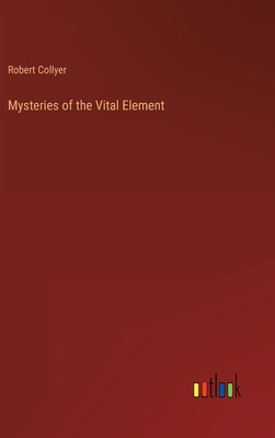 Mysteries of the Vital Element 3368145835 Book Cover