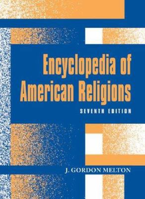 Encyclopedia of American Religions 0787663840 Book Cover