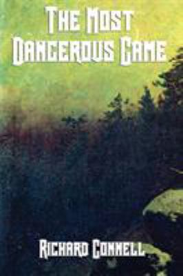 The Most Dangerous Game 1627556125 Book Cover