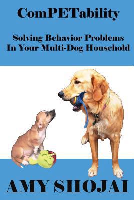 ComPETability: Solving Behavior Problems In You... 1621250695 Book Cover