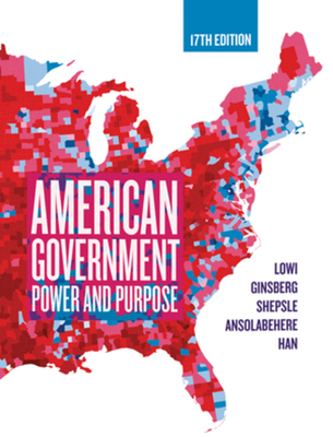 American Government: Power and Purpose 1324039531 Book Cover