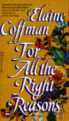 For All the Right Reasons 044020531X Book Cover