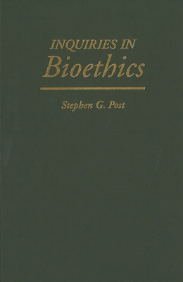 Inquiries in Bioethics 0878405380 Book Cover