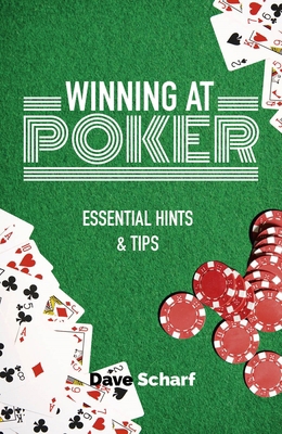 Winning at Poker: Essential Hints & Tips 1838577041 Book Cover