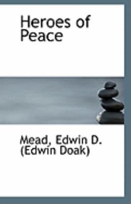 Heroes of Peace 1110943393 Book Cover