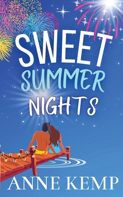 Sweet Summer Nights: A friends to lovers sweet ... 0473616122 Book Cover