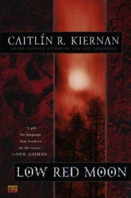 Low Red Moon 0451459482 Book Cover