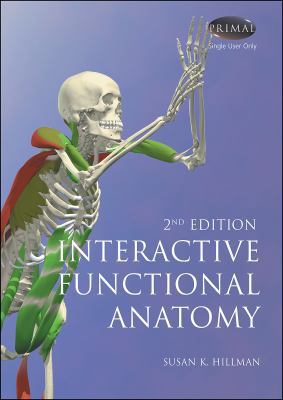Interactive Functional Anatomy - 2nd Edition 1904369642 Book Cover