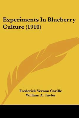 Experiments In Blueberry Culture (1910) 1120194466 Book Cover