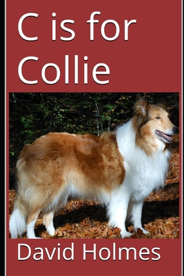 C is for Collie B08SG3MDZN Book Cover