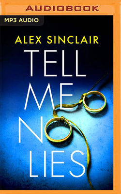 Tell Me No Lies 1799753557 Book Cover