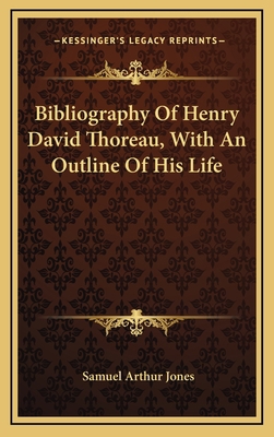 Bibliography Of Henry David Thoreau, With An Ou... 1163726435 Book Cover