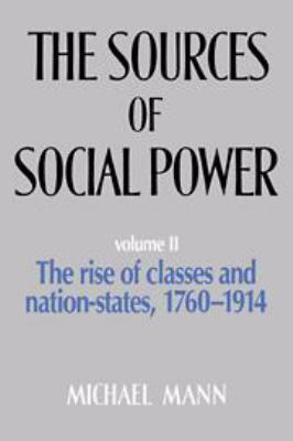 The Sources of Social Power: Volume 2, the Rise... 0511570902 Book Cover