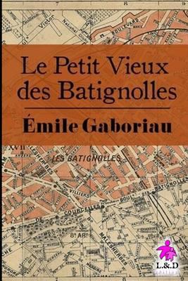 Le Petit Vieux des Batignolles [French] 1730778666 Book Cover