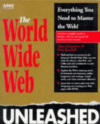 The World Wide Web Unleashed 0672306174 Book Cover
