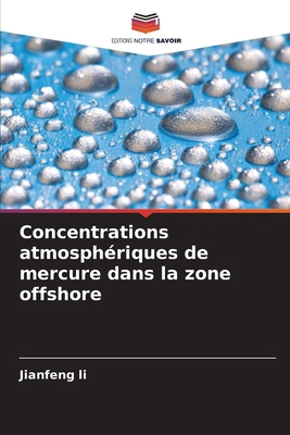 Concentrations atmosphériques de mercure dans l... [French] 6207136764 Book Cover