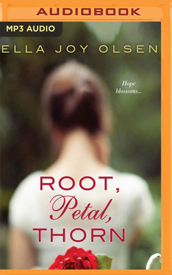 Root, Petal, Thorn 171355853X Book Cover