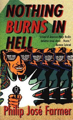 Nothing Burns in Hell 0812564952 Book Cover