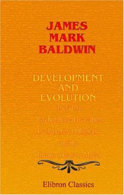 Development and Evolution: Including Psychophys... 1402160682 Book Cover
