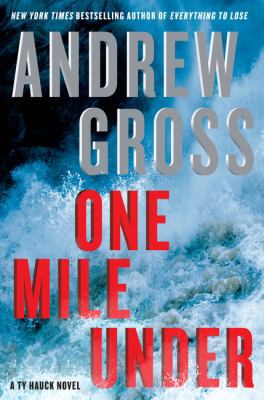 One Mile Under: A Ty Hauck Novel 0061655996 Book Cover