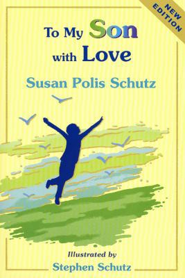 To My Son with Love 1598421735 Book Cover