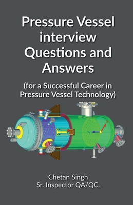 Pressure Vessel interview Questions and Answers B0BV332GQR Book Cover