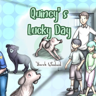 Quincy's Lucky Day B0B3TK99DZ Book Cover
