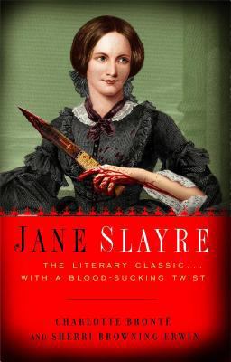 Jane Slayre 1439191182 Book Cover