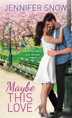 Maybe This Love 1455594873 Book Cover