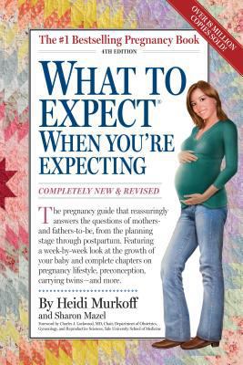 What to Expect When You're Expecting 0761148574 Book Cover
