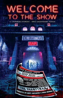 Welcome to the Show: 17 Horror Stories - One Le... 1643704710 Book Cover