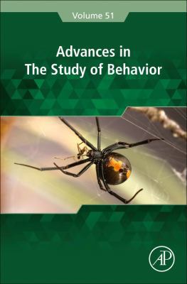 Advances in the Study of Behavior: Volume 51 0128171243 Book Cover