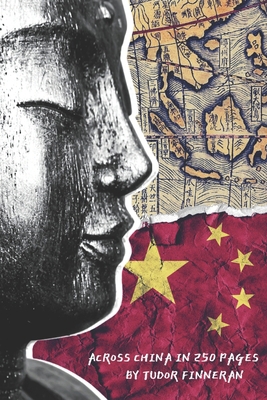 Across China in 250 Pages B08R4FB6V2 Book Cover