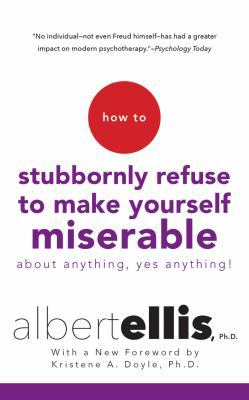 How to Stubbornly Refuse to Make Yourself Miser... 1511329491 Book Cover