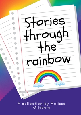 Stories Through the Rainbow 0645996858 Book Cover