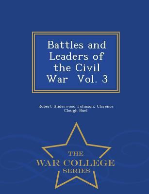 Battles and Leaders of the Civil War Vol. 3 - W... 1294934759 Book Cover