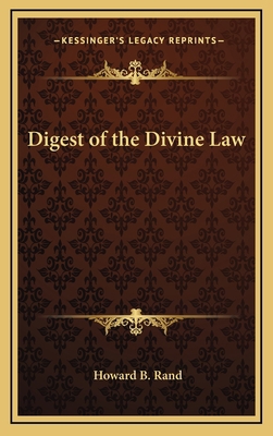 Digest of the Divine Law 1164495569 Book Cover
