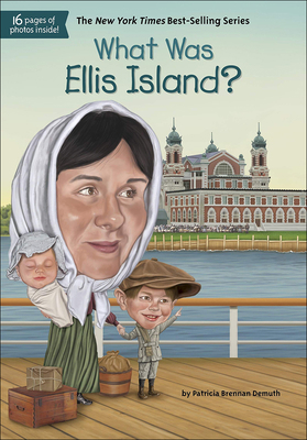 What Was Ellis Island? 0606341560 Book Cover