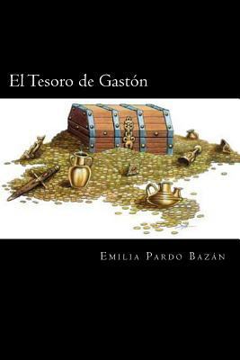 El Tesoro de Gastón (Spanish Edition) [Spanish] 1539367657 Book Cover