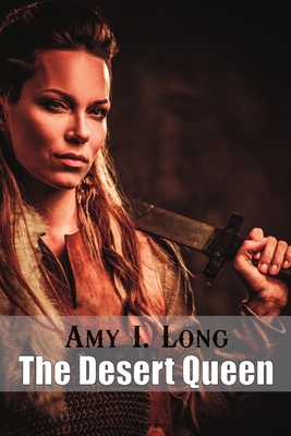 The Desert Queen 1794894713 Book Cover