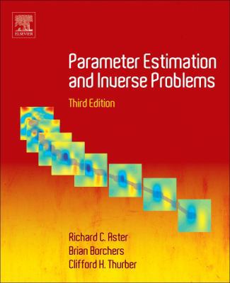 Parameter Estimation and Inverse Problems 0128046511 Book Cover